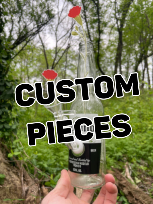 Custom Pieces!